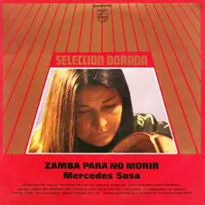 Mercedes Sosa - ZAMBA PARA NO MORIR