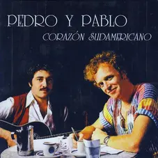 Pedro y Pablo - CORAZON SUDAMERICANO