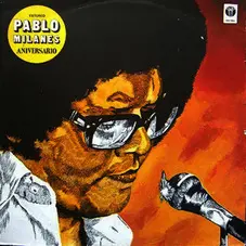 Pablo Milans - ANIVERSARIO