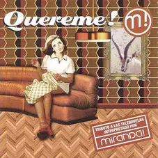 Miranda! - QUEREME!