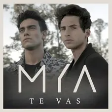 MyA (Maxi y Agus) - TE VAS - SINGLE