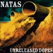 Los Natas - UNRELEASED DOPES