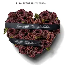 Natti Natasha - LAMENTO TU PÉRDIDA - SINGLE