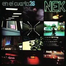 Nek - EN EL CUARTO 26