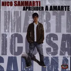Nico Sanmarti - APRENDER A AMARTE