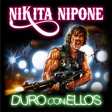 Nikita Nipone - DURO CON ELLOS