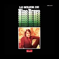 Nino Bravo - LO MEJOR DE NINO BRAVO