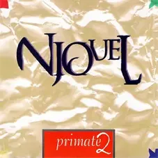 Niquel - PRIMATE II
