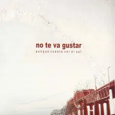 No Te Va Gustar - AUNQUE CUESTE VER EL SOL