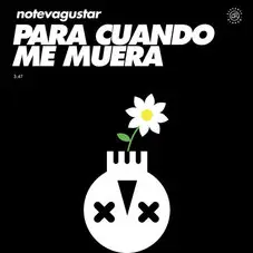 No Te Va Gustar - PARA CUANDO ME MUERA - SINGLE