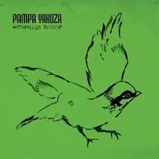 Pampa Yakuza - NATURALEZA REVIVIR (CD + DVD)