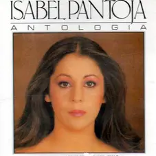 Isabel Pantoja - ANTOLOGA