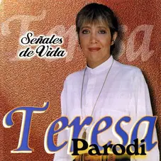 Teresa Parodi - SEALES DE VIDA