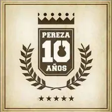 Pereza - 10 AOS - CD 2