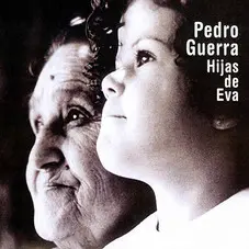 Pedro Guerra - HIJAS DE EVA