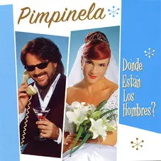 Pimpinela - DÓNDE ESTÁN LOS HOMBRES?