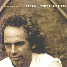 Ral Porchetto - CENTAVOS DE AMOR