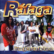Rfaga - IMPARABLES