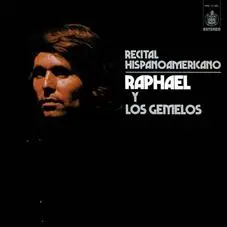 Raphael - RECITAL HISPANOAMERICANO