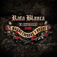 Rata Blanca - MAGOS, ESPADAS Y ROSAS EN VIVO (XX ANIVERSARIO)