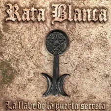 Rata Blanca - LA LLAVE DE LA PUERTA SECRETA