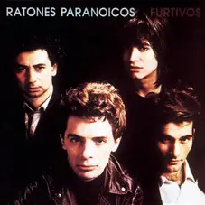 Ratones Paranoicos - FURTIVOS