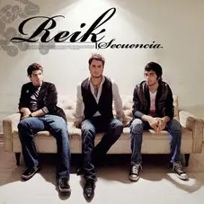 Reik - SECUENCIA