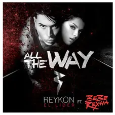 Reykon - ALL THE WAY - SINGLE