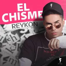 Reykon - EL CHISME - SINGLE