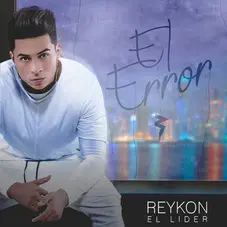 Reykon - EL ERROR - SINGLE