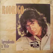 Rodrigo - APRENDIENDO A VIVIR