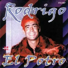Rodrigo - EL POTRO