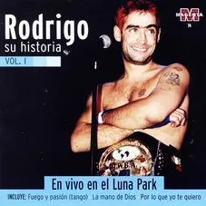 Rodrigo - SU HISTORIA VOL I - LUNA PARK