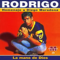 Rodrigo - LA MANO DE DIOS