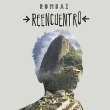 Rombai  - REENCUENTRO - SINGLE