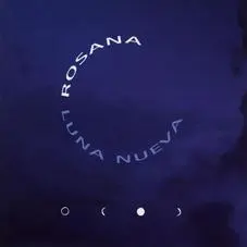 Rosana - LUNA NUEVA