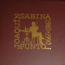 Joaqun Sabina - PUNTO...(1980-1990)