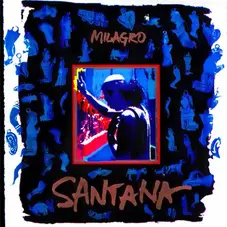 Carlos Santana - MILAGRO