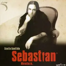 Sebastin Mendoza - SEXTO SENTIDO