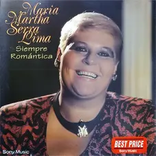 Mara Martha Serra Lima - SIEMPRE ROMANTICA