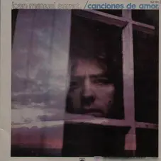 Joan Manuel Serrat - CANCIONES DE AMOR