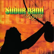 Suburband Reggae - ILUMINANDO EL CIELO