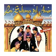 Los Sultanes - HABILITAMELO