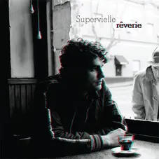 Luciano Supervielle - RVERIE