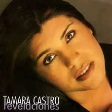 Tamara Castro - REVELACIONES