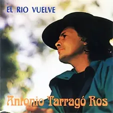 Antonio Tarrag Ros - EL RO VUELVE