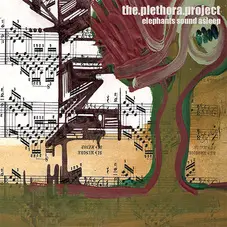 The Plethora Project - ELEPHANTS SOUND ASLEEP - EP