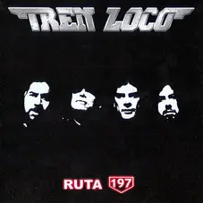 Tren Loco - RUTA 197