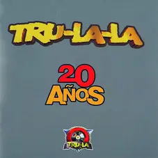 Tru La La - 20 AOS CD I
