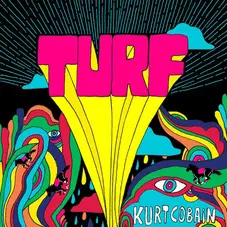 Turf - KURT COBAIN - SINGLE